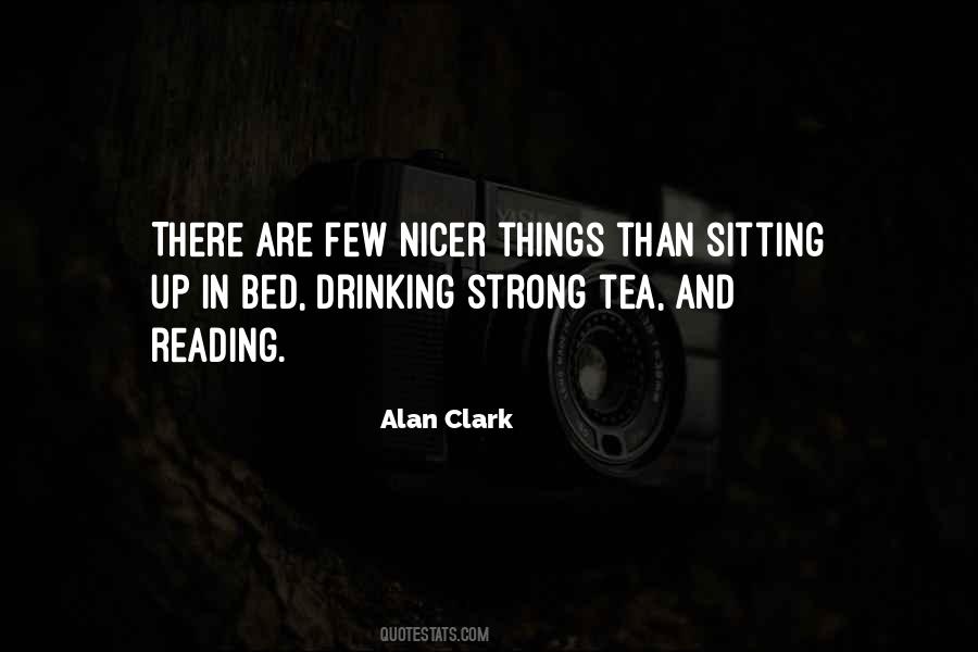 Alan Clark Quotes #989481