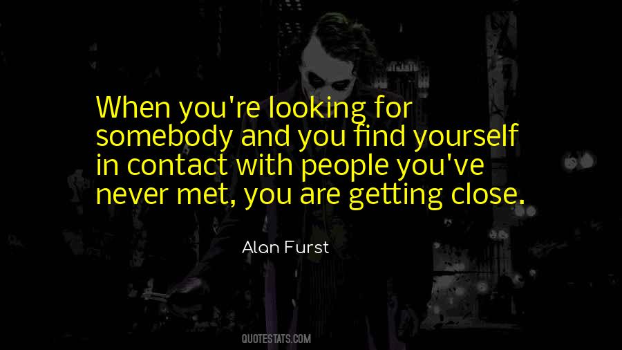 Alan Furst Quotes #777155