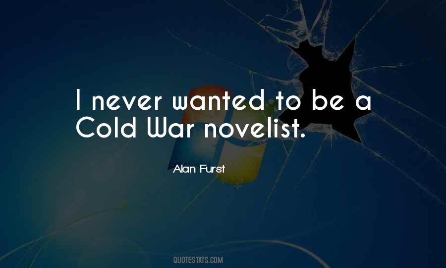 Alan Furst Quotes #835898