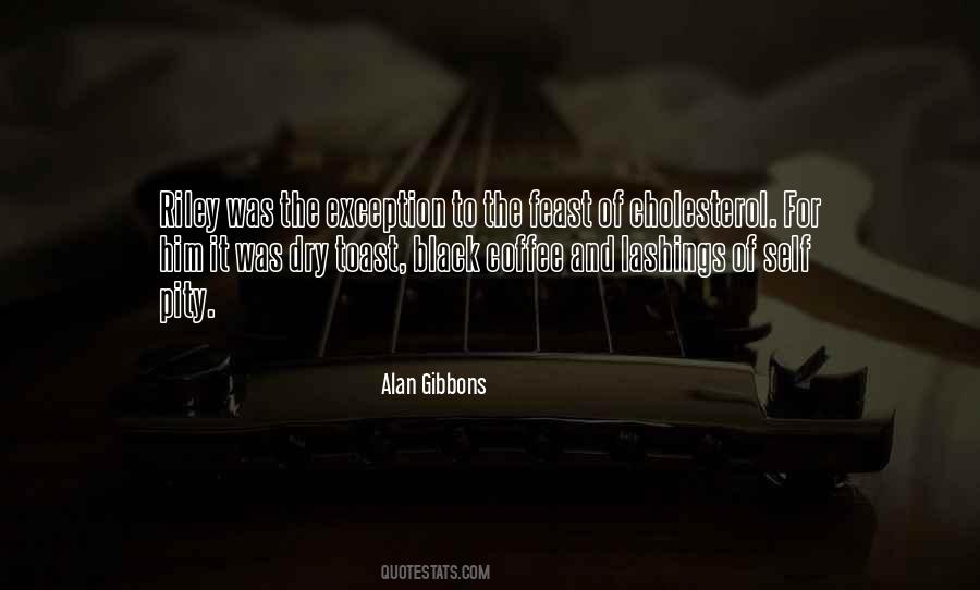 Alan Gibbons Quotes #1214384