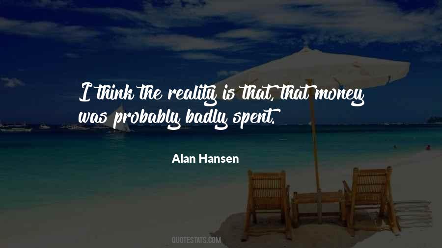 Alan Hansen Quotes #1824707