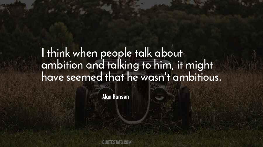 Alan Hansen Quotes #892793