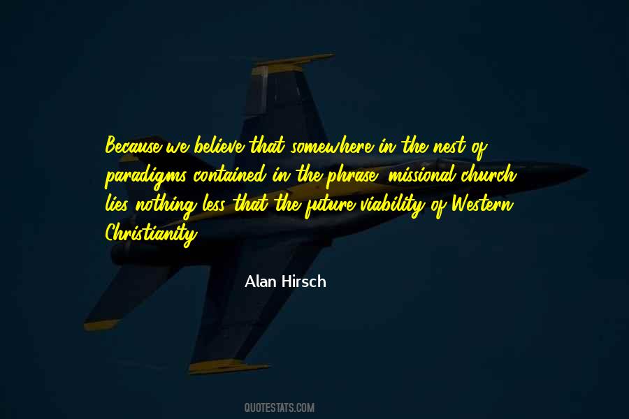 Alan Hirsch Quotes #102526