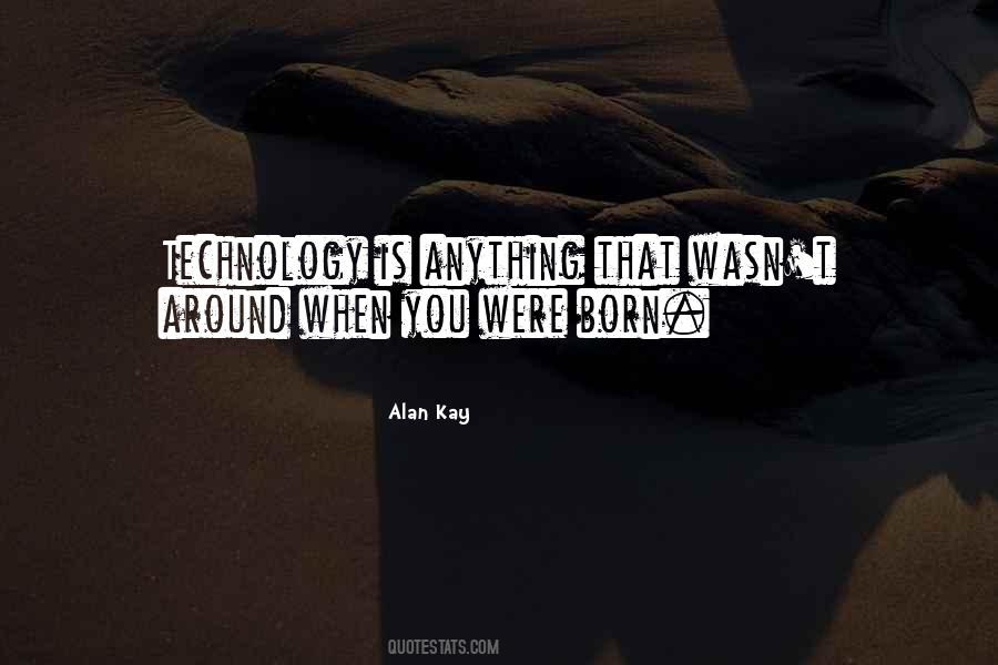 Alan Kay Quotes #1214356