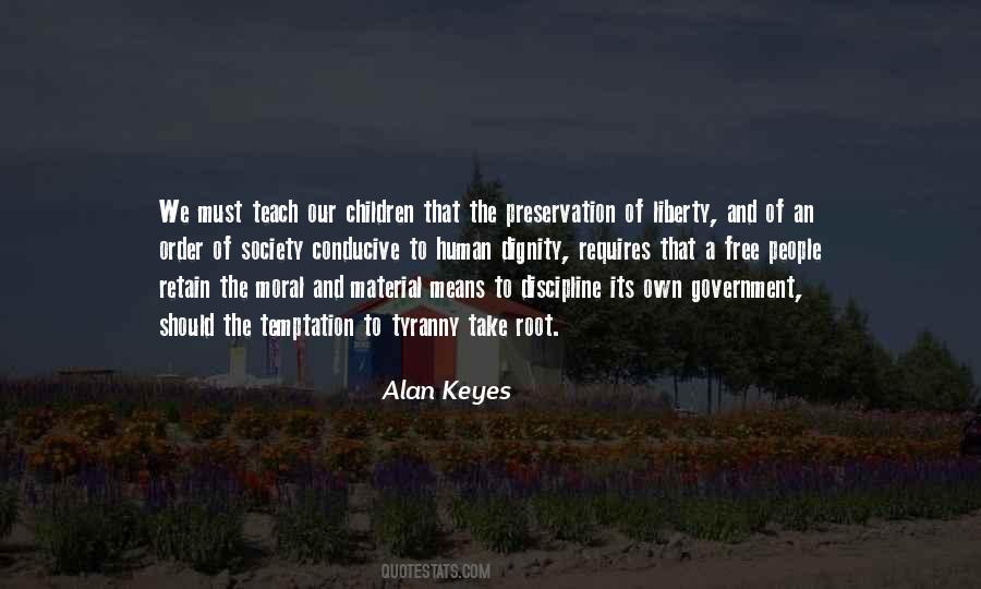 Alan Keyes Quotes #1835616