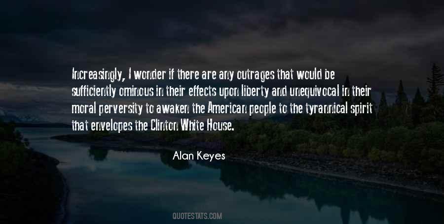 Alan Keyes Quotes #226636