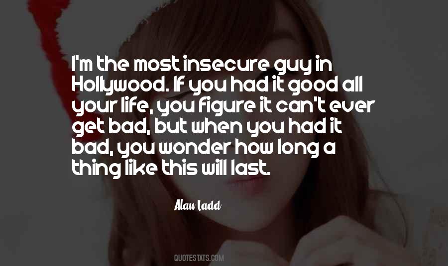 Alan Ladd Quotes #1596673