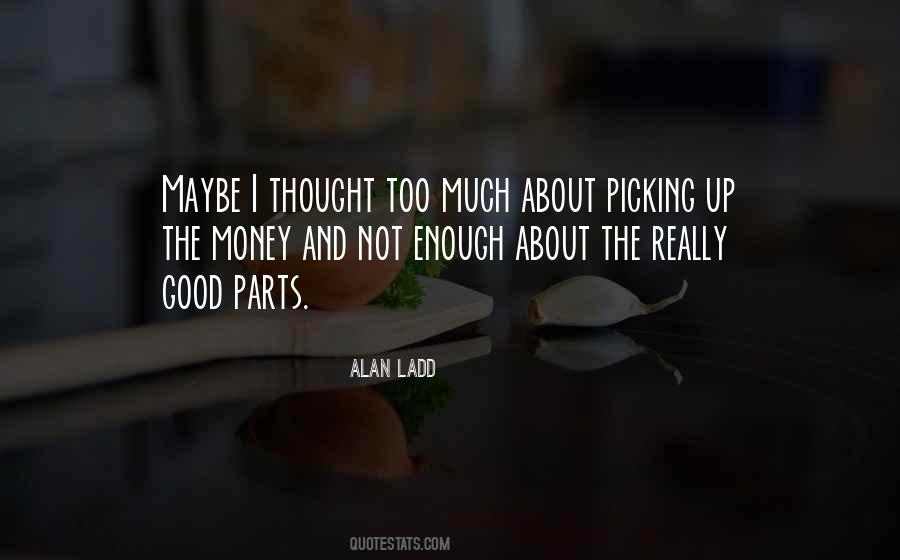 Alan Ladd Quotes #1761721