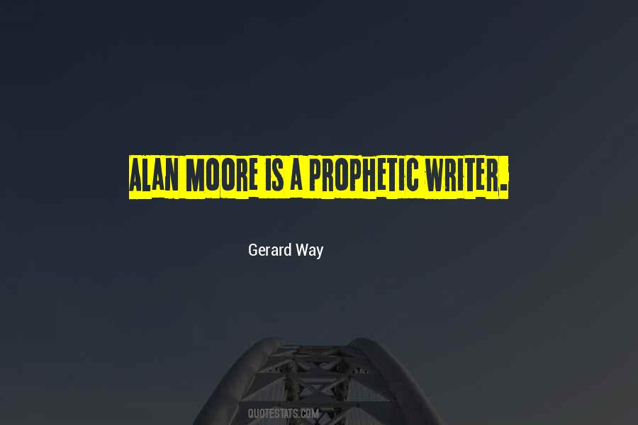 Alan Moore Quotes #408462