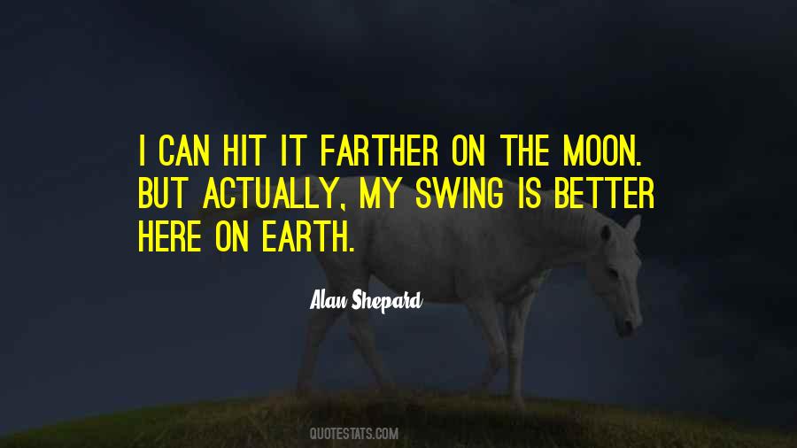 Alan Shepard Quotes #212318