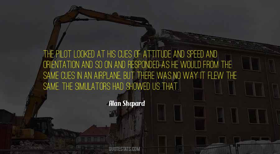 Alan Shepard Quotes #508162