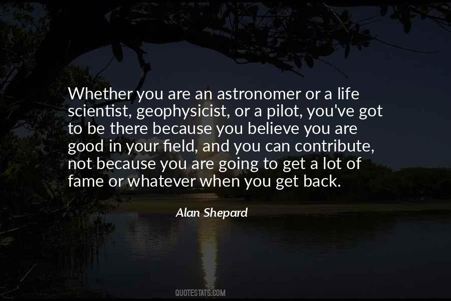 Alan Shepard Quotes #811813
