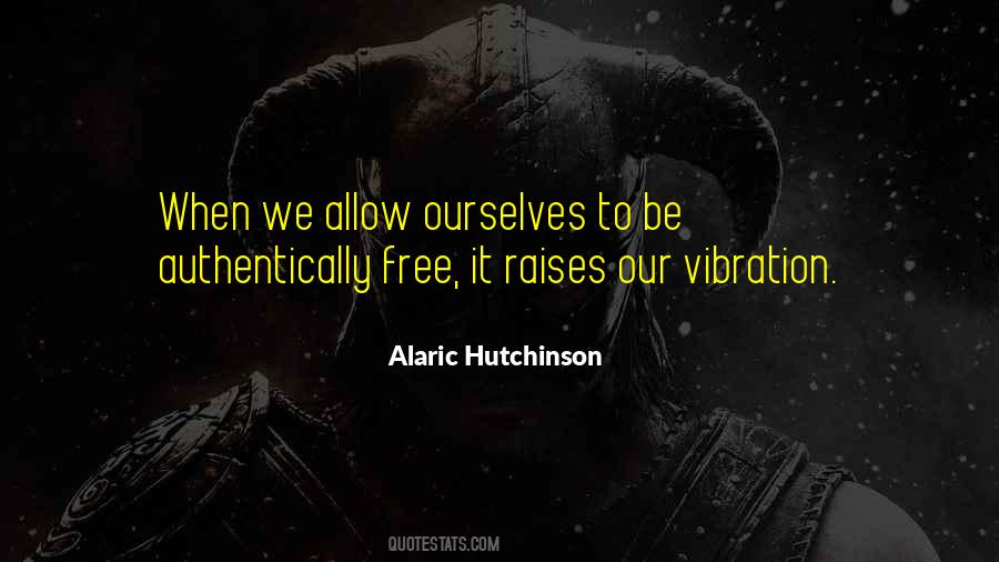 Alaric Hutchinson Quotes #1621974