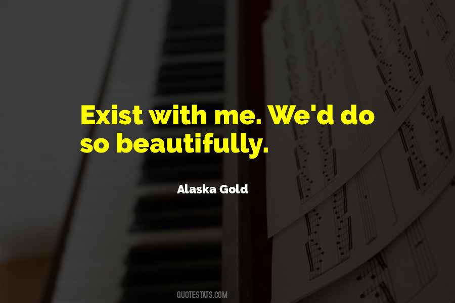 Alaska Gold Quotes #669891