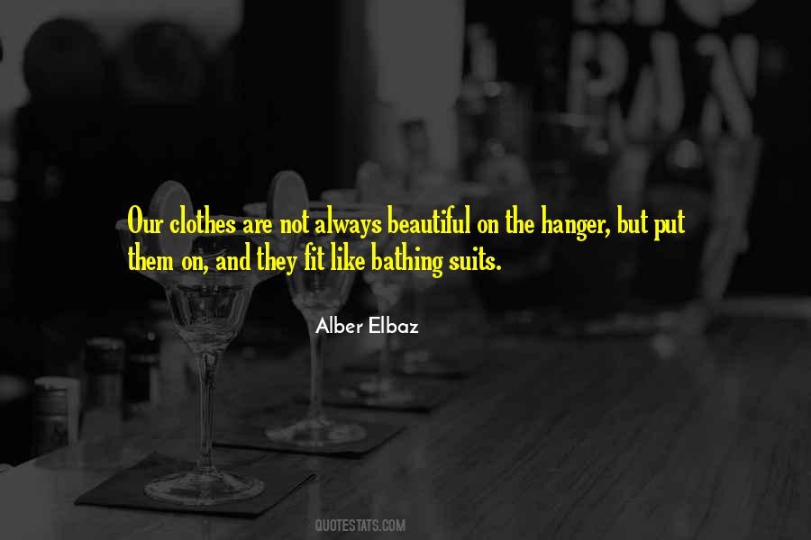 Alber Elbaz Quotes #222757