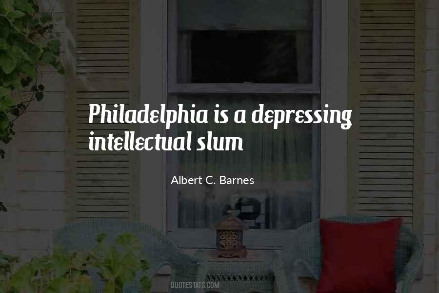Albert C Barnes Quotes #1671082