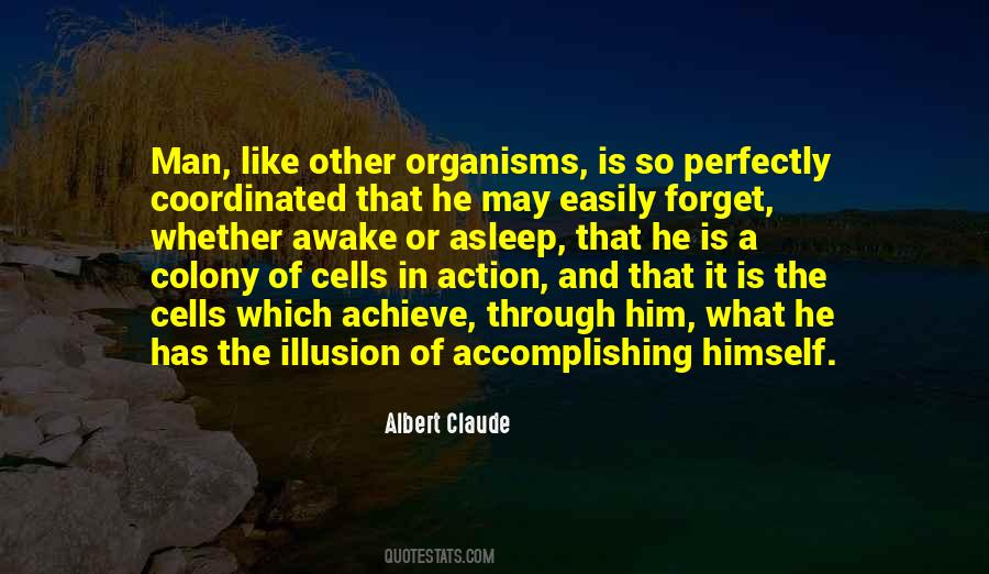 Albert Claude Quotes #1742240