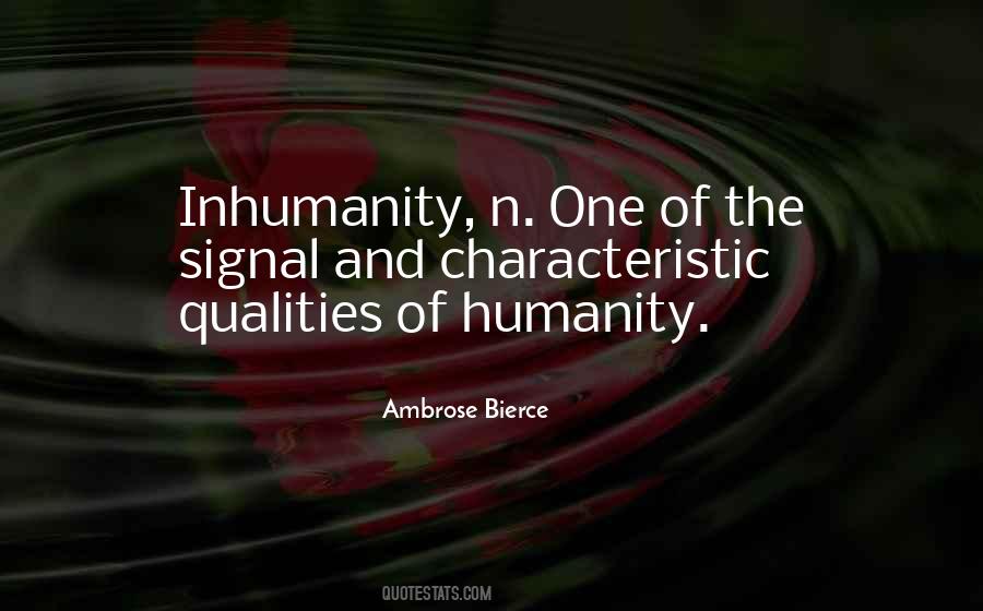 Quotes About Inhumanity #1138303