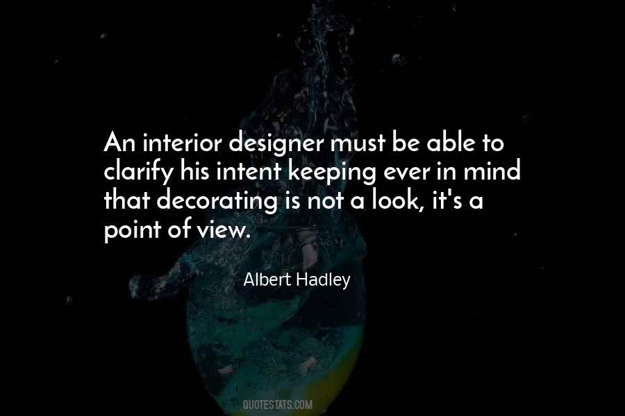 Albert Hadley Quotes #221130