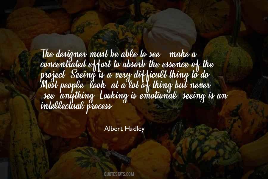 Albert Hadley Quotes #634