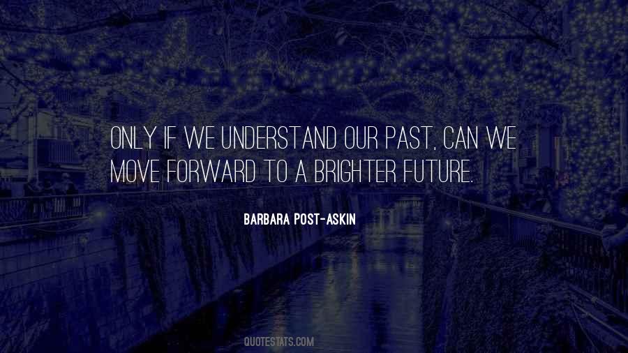 Quotes About Our Past #1247709