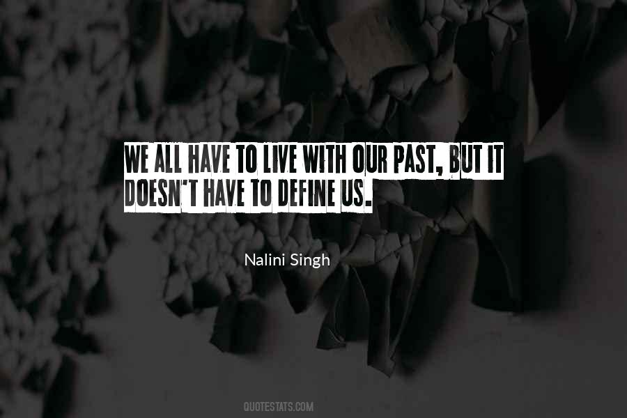 Quotes About Our Past #1363431