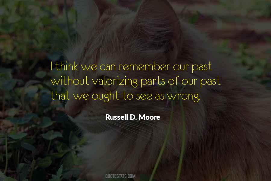 Quotes About Our Past #980332