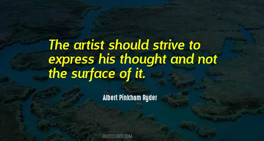 Albert Pinkham Ryder Quotes #1457232