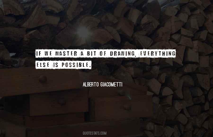 Alberto Giacometti Quotes #1635334