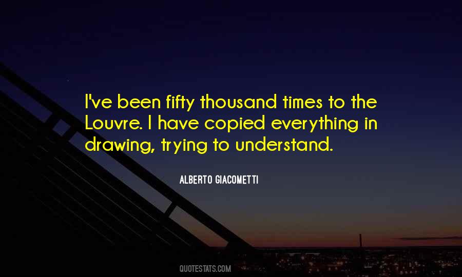 Alberto Giacometti Quotes #8173