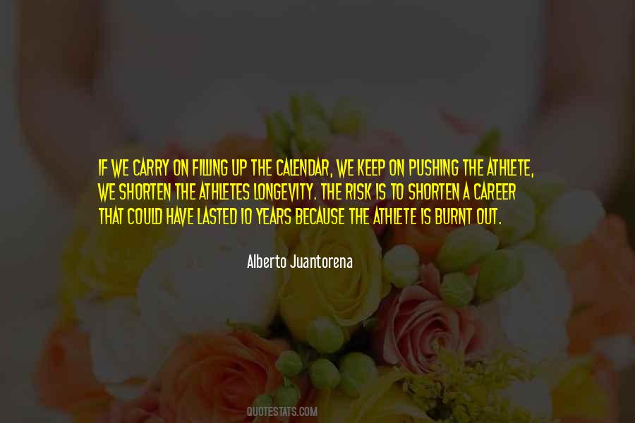 Alberto Juantorena Quotes #1444068