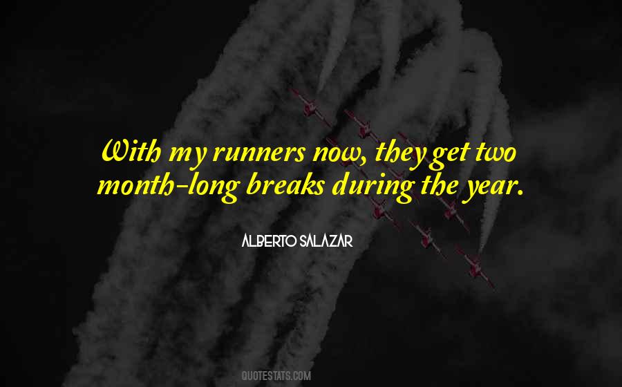 Alberto Salazar Quotes #1269024