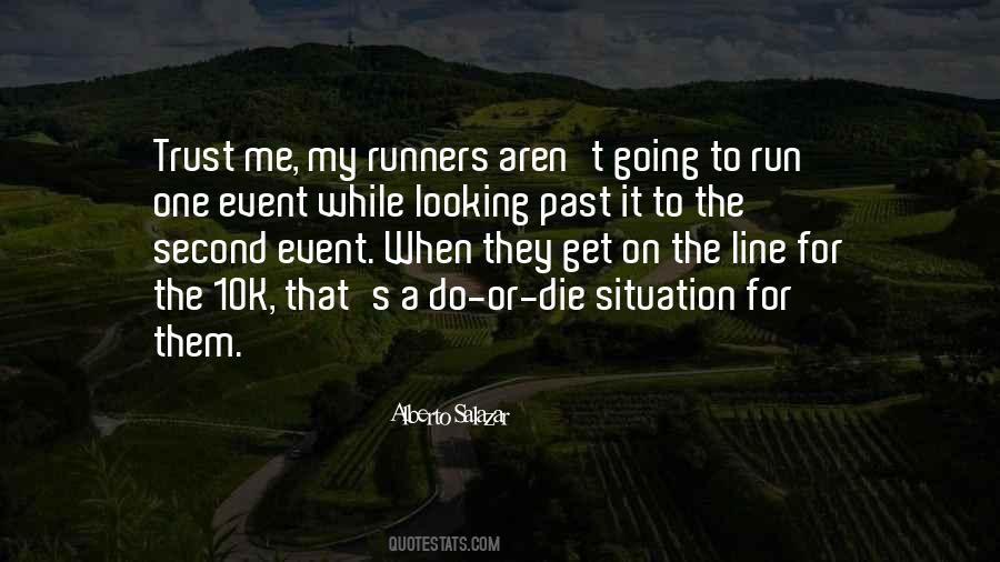 Alberto Salazar Quotes #1647639