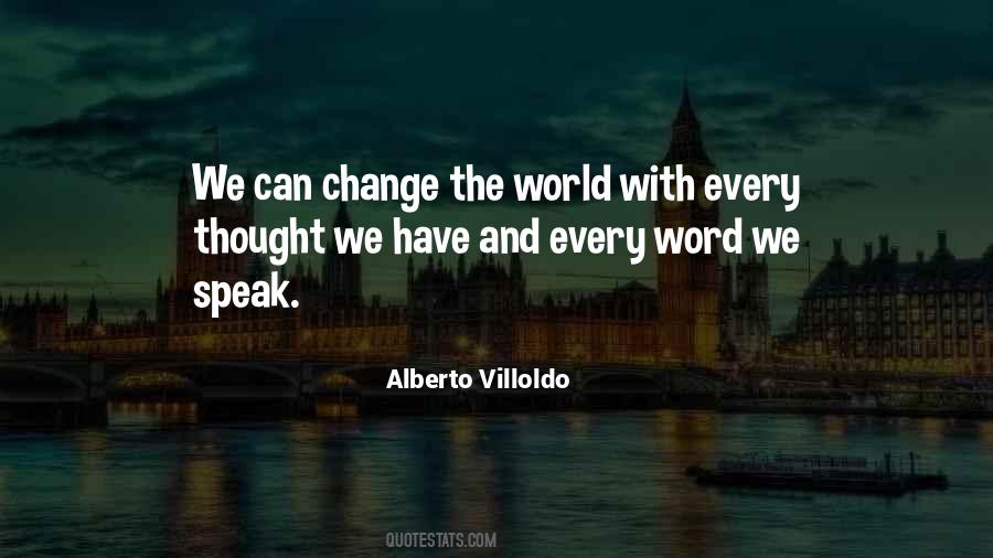 Alberto Villoldo Quotes #2503