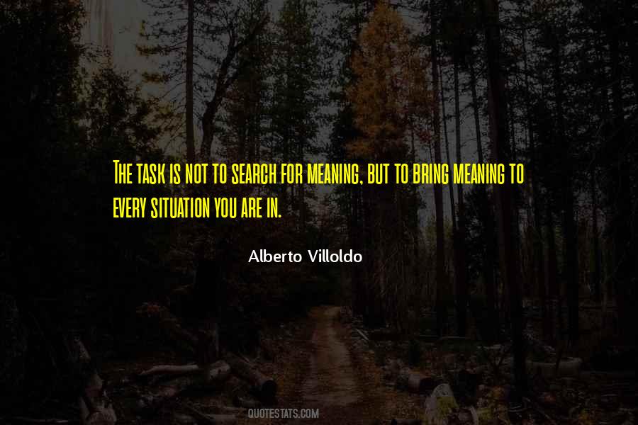 Alberto Villoldo Quotes #832676