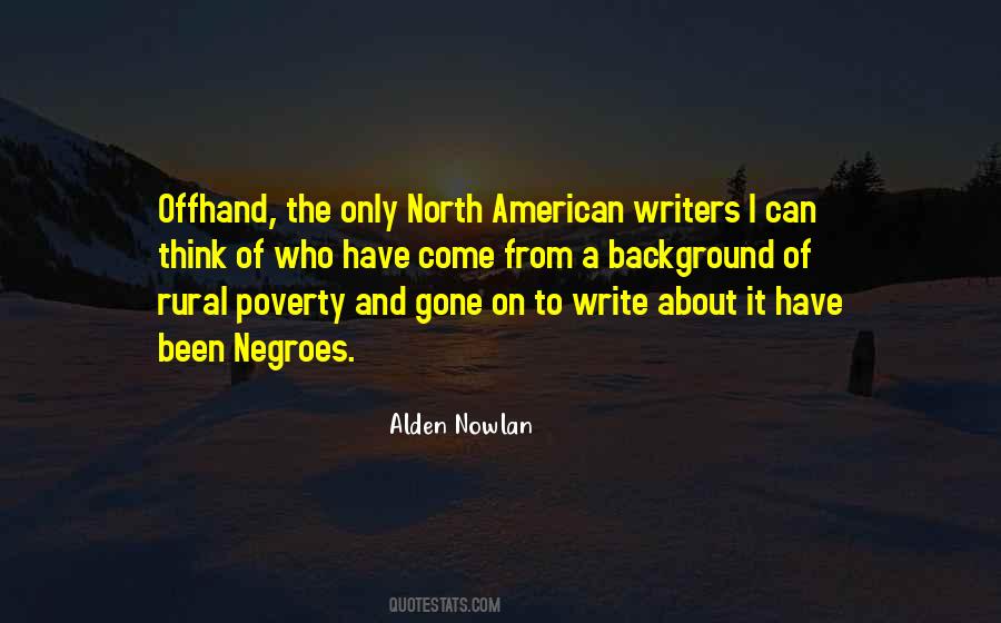 Alden Nowlan Quotes #287319