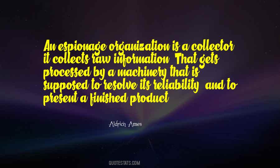 Aldrich Ames Quotes #1239140