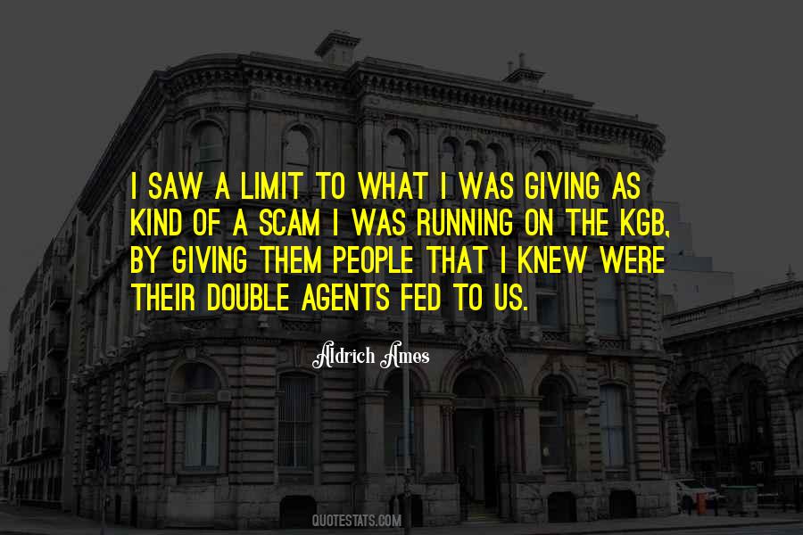 Aldrich Ames Quotes #1616028 Aldrich Ames Quotes #1616028