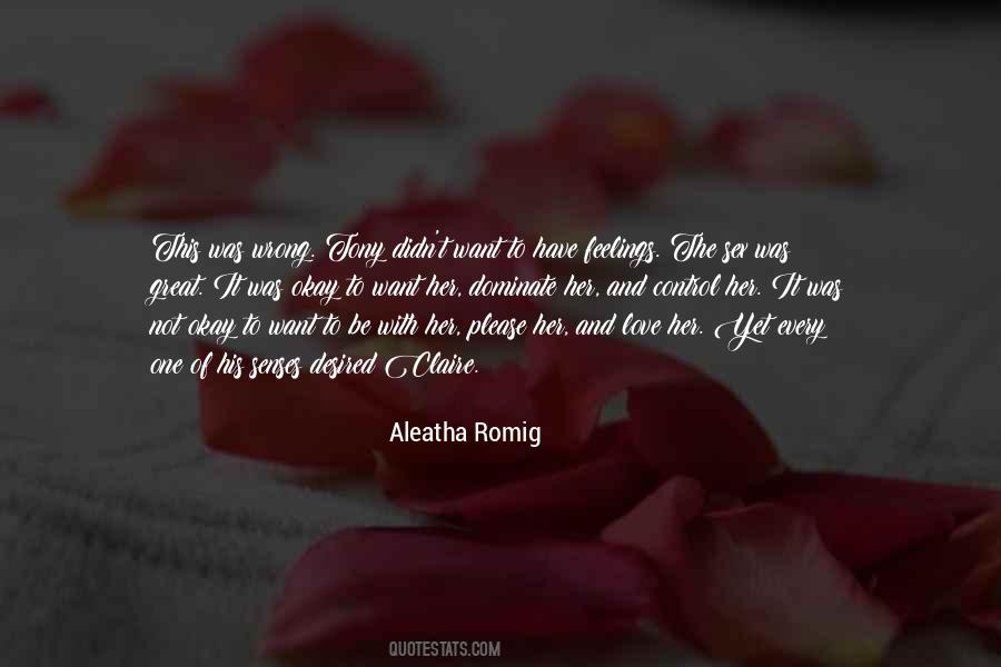 Aleatha Romig Quotes #1031765