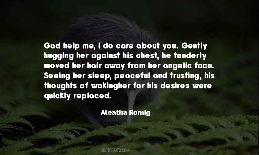 Aleatha Romig Quotes #1241599