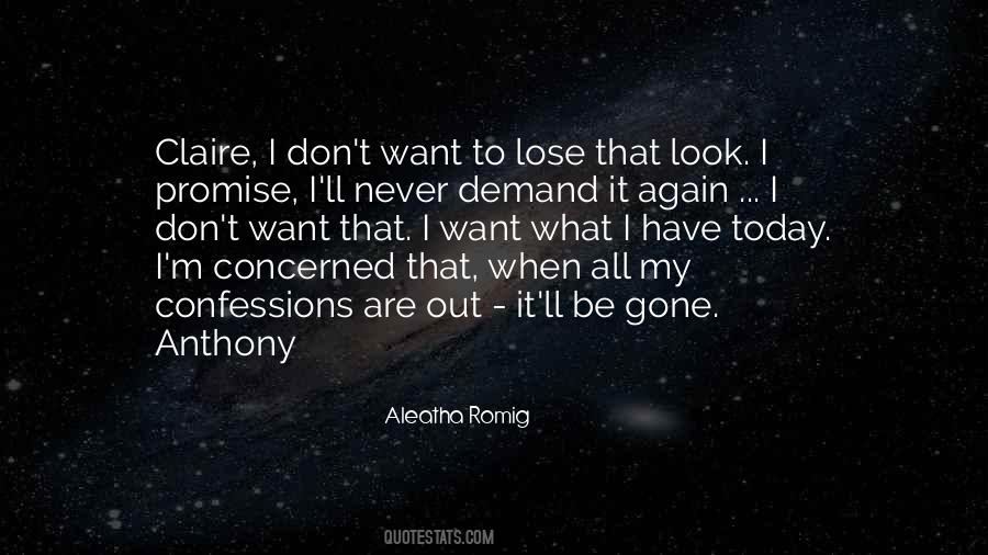 Aleatha Romig Quotes #1296981