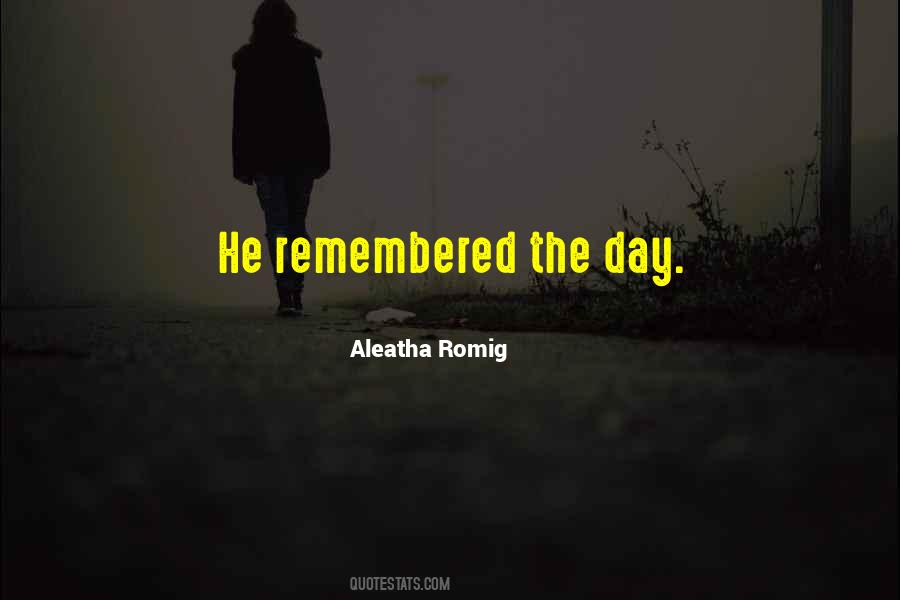 Aleatha Romig Quotes #614786