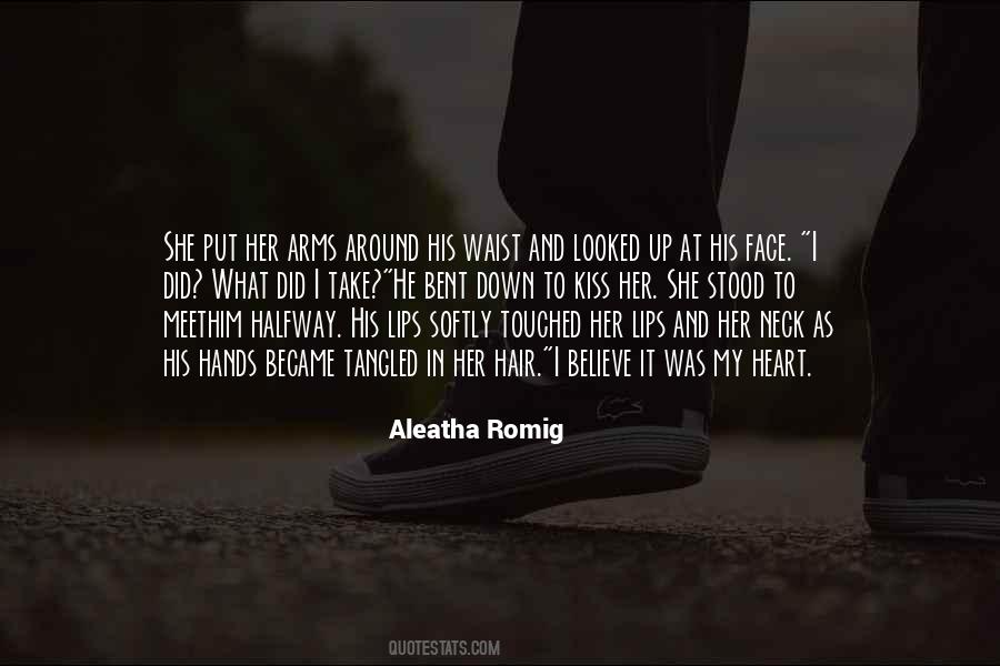 Aleatha Romig Quotes #636667
