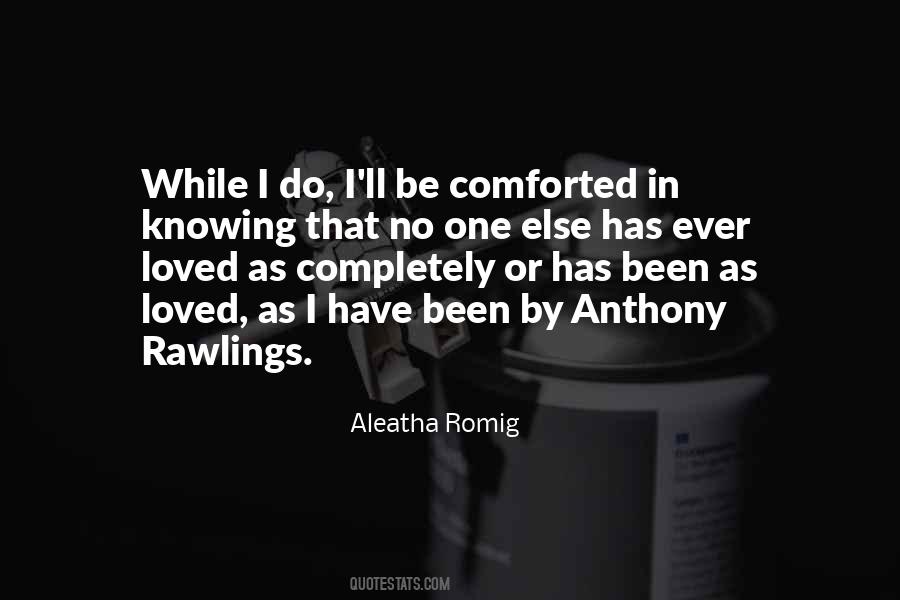 Aleatha Romig Quotes #80671