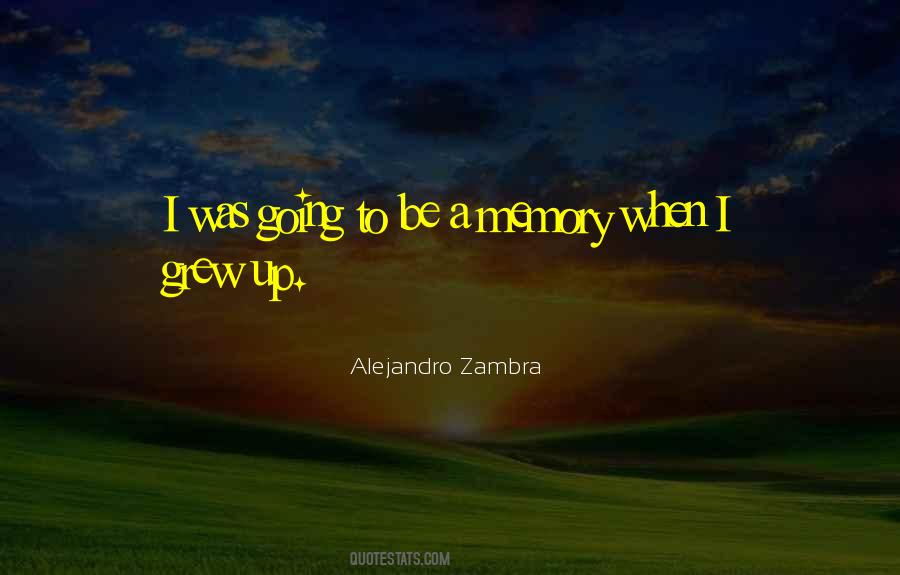 Alejandro Zambra Quotes #1207021