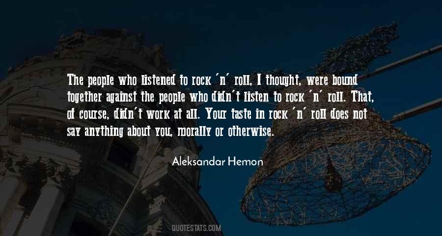Aleksandar Hemon Quotes #284413