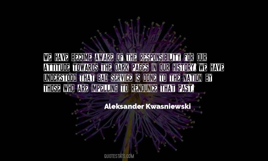 Aleksander Kwasniewski Quotes #1173842