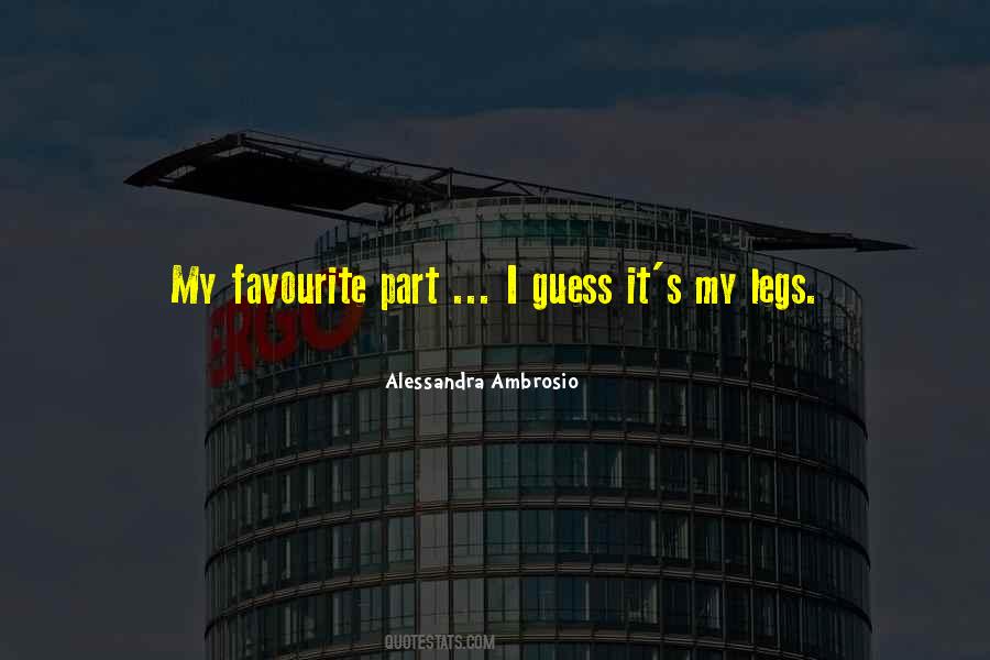 Alessandra Ambrosio Quotes #1222794