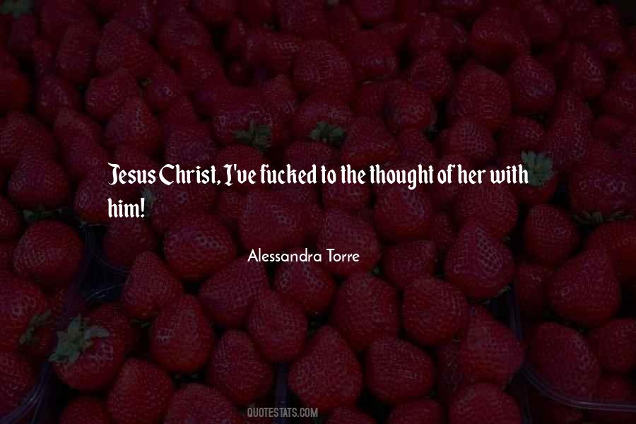 Alessandra Torre Quotes #124154