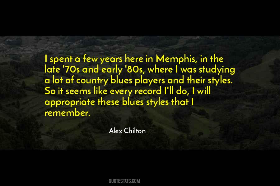 Alex Chilton Quotes #511710